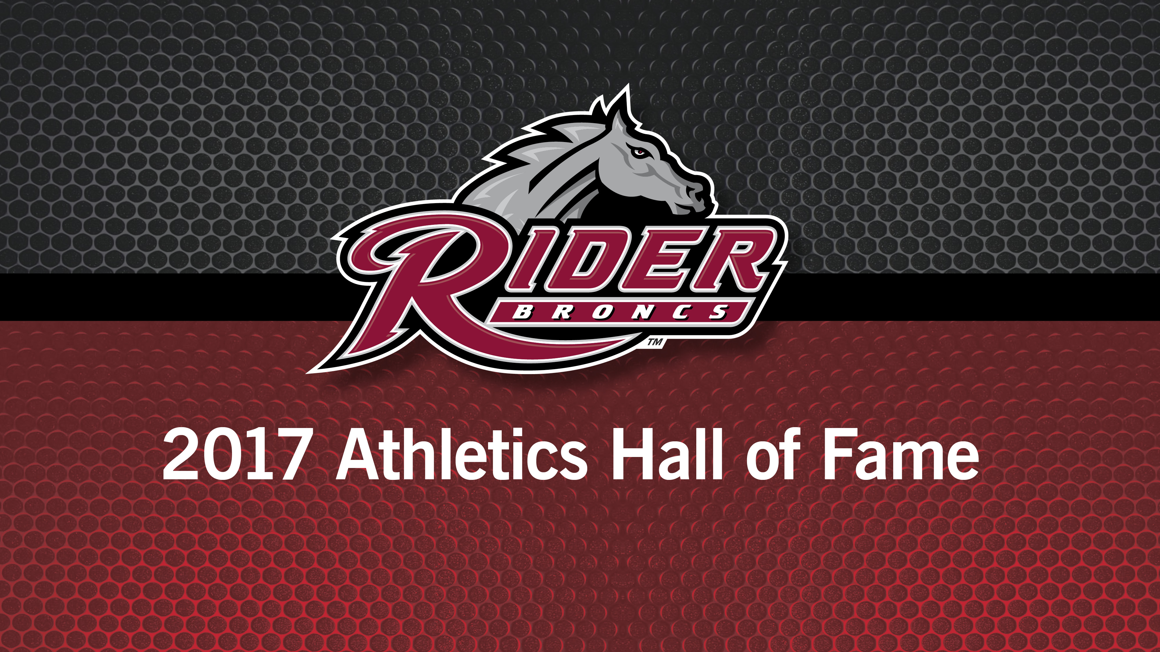 Rider announces 2017 Athletics Hall of Fame Class Rider University